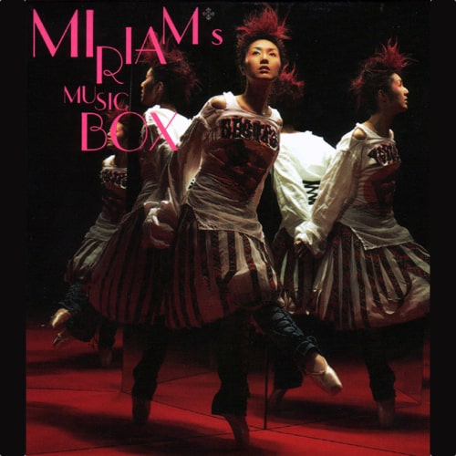 杨千桦 Miriam’s Music Box