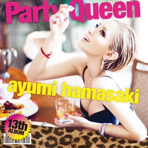 [2012-03-21] 浜崎あゆみ Party Queen